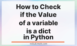 Plain Background with the test How to Check if the Value of a variable is a dict in Python