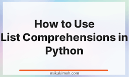 Abstract background with the text How to Use List Comprehensions in Python
