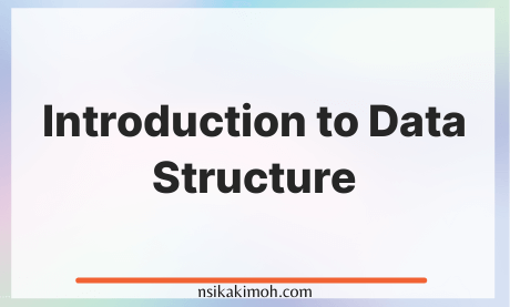White backgorund with the text Introduction to Data Structure